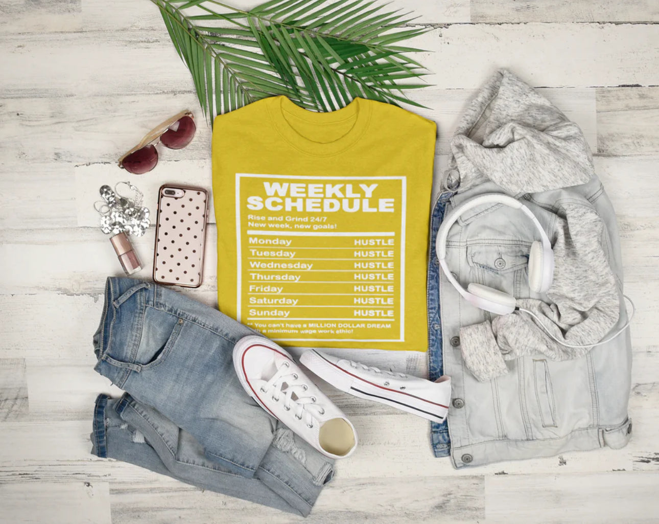 Weekly Hustle Schedule T-shirt