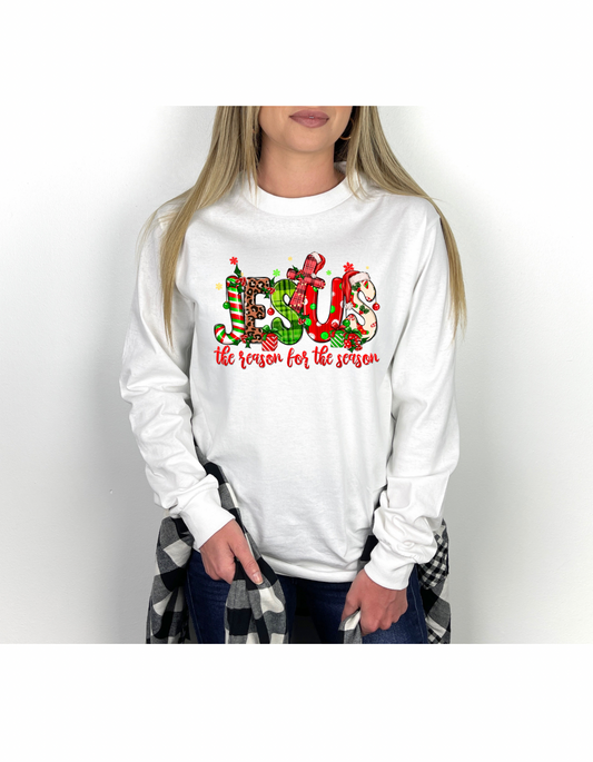 “Jesus is the Reason” Long Sleeve